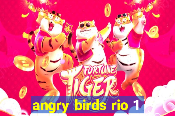 angry birds rio 1